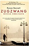 Zugzwang. Mossa obbligata